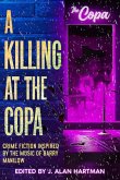 A Killing at the Copa: Crime Fiction Inspired by the Music of Barry Manilow (eBook, ePUB)