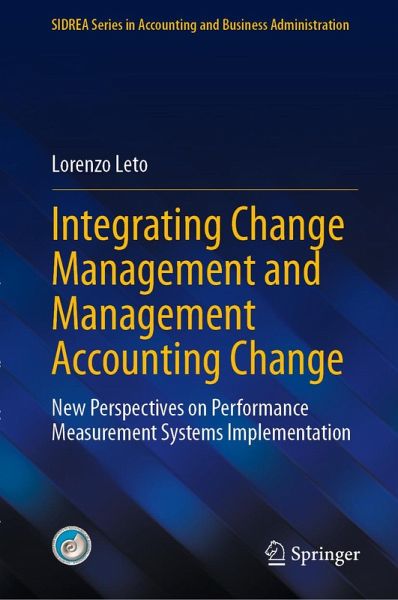Integrating Change Management and Management Accounting Change (eBook, PDF) Integrating Change Management and Management Accounting Change (eBook, PDF)