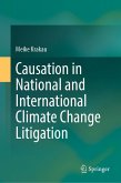 Causation in National and International Climate Change Litigation (eBook, PDF) Causation in National and International Climate Change Litigation (eBook, PDF)
