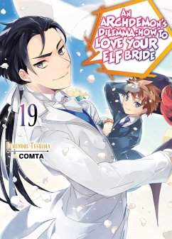 Cover An Archdemon's Dilemma: How to Love Your Elf Bride: Volume 19 (eBook, ePUB)