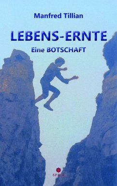 LEBENS-ERNTE (eBook, PDF) - Tillian, Manfred