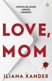 Love, Mom (eBook, ePUB) Love, Mom (eBook, ePUB)