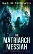The Matriarch Messiah (eBook, ePUB) - Bild 1