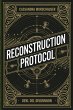 The Reconstruction Protocol (The Silent... - Bild 1