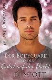 Der Bodyguard und der Onkel auf der Flucht (Bodyguards Inc Deutsch, #5) (eBook, ePUB) Der Bodyguard und der Onkel auf der Flucht (Bodyguards Inc Deutsch, #5) (eBook, ePUB)