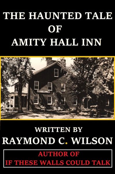 The Haunted Tale of Amity Hall Inn (eBook, ePUB) The Haunted Tale of Amity Hall Inn (eBook, ePUB)