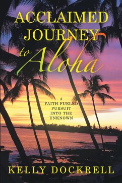 Acclaimed Journey to Aloha (eBook, ePUB) - Dockrell, Kelly