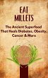 Eat Millets : The Ancient Superfood... - Bild 1