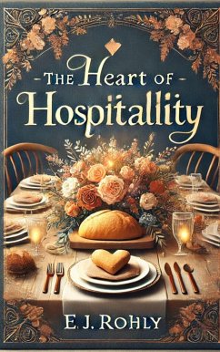 Cover The Heart of Hospitallity (eBook, ePUB)