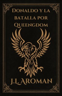 Cover Donaldo y la batalla por Queengdom (1, #1) (eBook, ePUB)