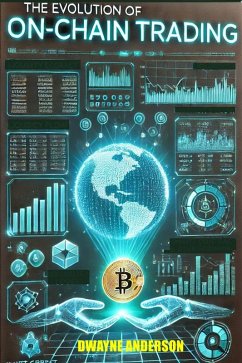 Cover The Evolution of On-Chain Trading (eBook, ePUB)
