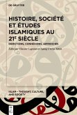 Histoire, société et études islamiques au 21e siècle (eBook, ePUB)