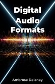 Digital Audio Formats (eBook, ePUB)