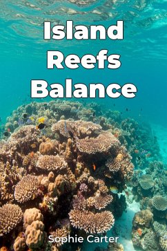 Island Reefs Balance (eBook, ePUB) - Carter, Sophie