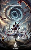 Ascension in a Ruined Isekai (eBook, ePUB) Ascension in a Ruined Isekai (eBook, ePUB)