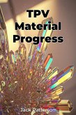 TPV Material Progress (eBook, ePUB)