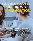 Solution-Focused Brief Therapy in Education (eBook, ePUB)