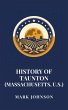 History of Taunton (Massachusetts,... - Bild 1