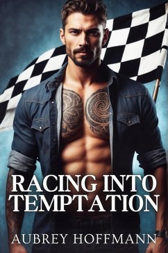 Racing Into Temptation (eBook, ePUB) - Hoffmann, Aubrey