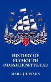 History of Plymouth (Massachusetts, U.S.) (eBook, ePUB) History of Plymouth (Massachusetts, U.S.) (eBook, ePUB)
