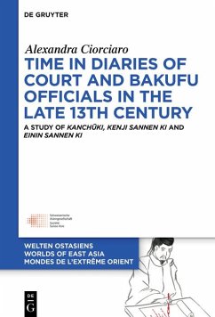 Time in Diaries of Court and Bakufu Officials in the late 13th Century (eBook, ePUB) - Ciorciaro, Alexandra