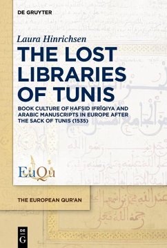The Lost Libraries of Tunis (eBook, ePUB) - Hinrichsen, Laura