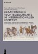 Byzantinische Rechtsgeschichte im... - Bild 1