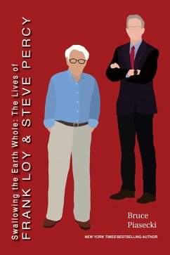Cover Swallowing the Earth Whole: The Lives of Frank Loy and Steve Percy (eBook, ePUB)