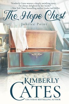 The Hope Chest (A Jubilee Point Novel, #3) (eBook, ePUB) - Cates, Kimberly