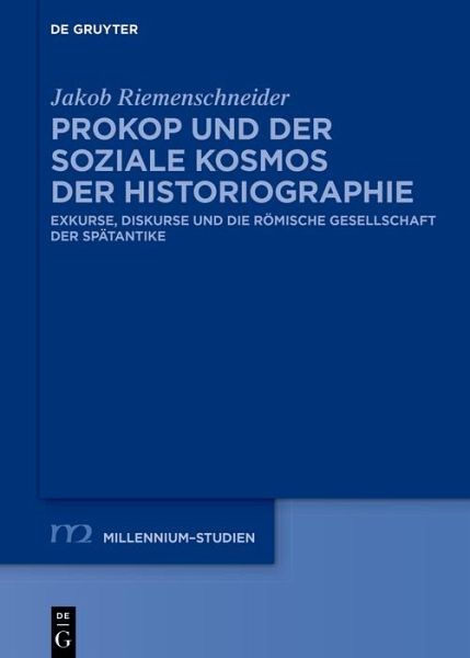 Prokop und der soziale Kosmos der Historiographie (eBook, ePUB) Prokop und der soziale Kosmos der Historiographie (eBook, ePUB)