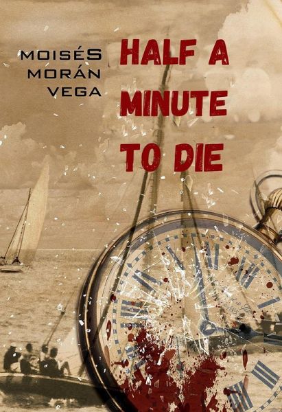 Half a Minute to Die (eBook, ePUB) Half a Minute to Die (eBook, ePUB)