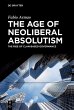 The Age of Neoliberal Absolutism... - Bild 1