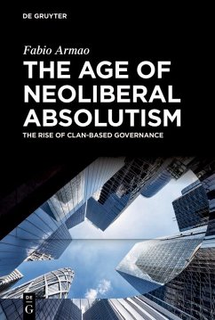 Cover The Age of Neoliberal Absolutism (eBook, PDF)