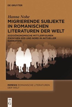 Migrierende Subjekte in romanischen Literaturen der Welt (eBook, ePUB) Cover Migrierende Subjekte in romanischen Literaturen der Welt (eBook, ePUB)