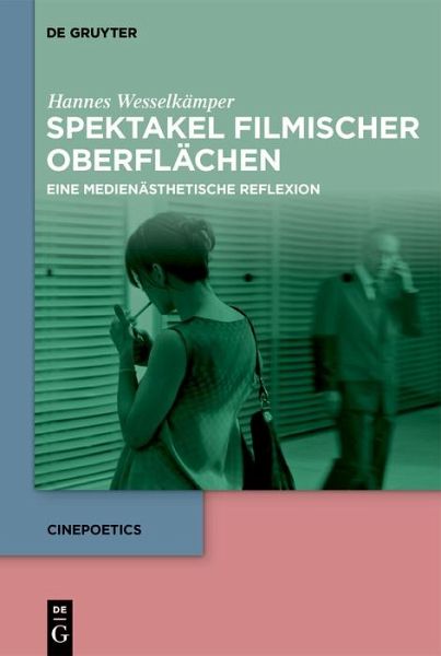 Spektakel filmischer Oberflächen (eBook, ePUB) Spektakel filmischer Oberflächen (eBook, ePUB)
