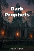 Dark Prophets (eBook, ePUB)