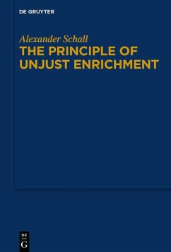 The Principle of Unjust Enrichment (eBook, ePUB) - Schall, Alexander