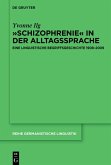 »Schizophrenie« in der Alltagssprache (eBook, ePUB)