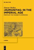 >Humanitas< in the Imperial Age (eBook, ePUB)