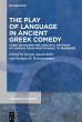 The Play of Language in Ancient Greek... - Bild 1