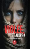 Violée, et alors ! (eBook, ePUB)