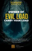 Owner Of Evil Load Carry Your Load (eBook, ePUB)