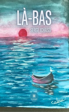 Là-bas (eBook, ePUB) - Ichaso, Serge