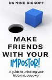 Make Friends with Your Impostor! (eBook, ePUB)