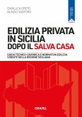 Edilizia privata in Sicilia dopo il Salva Casa (eBook, PDF) Edilizia privata in Sicilia dopo il Salva Casa (eBook, PDF)