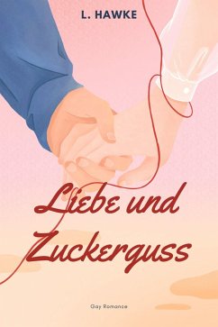 Cover Liebe und Zuckerguss (eBook, ePUB)
