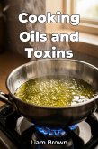 Cooking Oils and Toxins (eBook, ePUB)