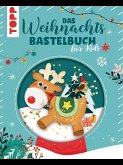 Das Weihnachtsbastelbuch für Kids (eBook, ePUB) Das Weihnachtsbastelbuch für Kids (eBook, ePUB)