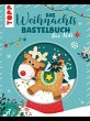 Das Weihnachtsbastelbuch für Kids... - Bild 1