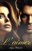 L'aimer (eBook, ePUB)